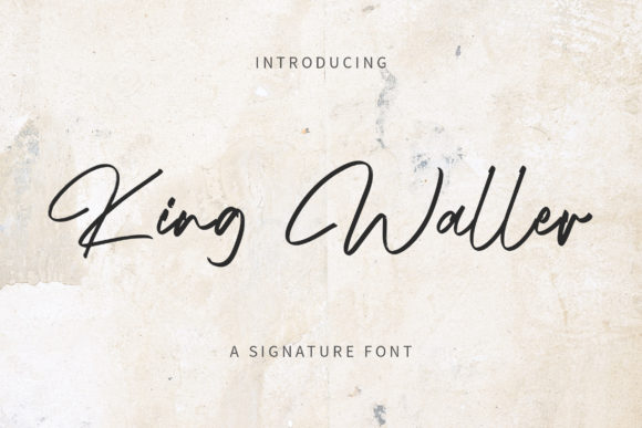 King Waller: The Perfect Font for Your Next Campaign