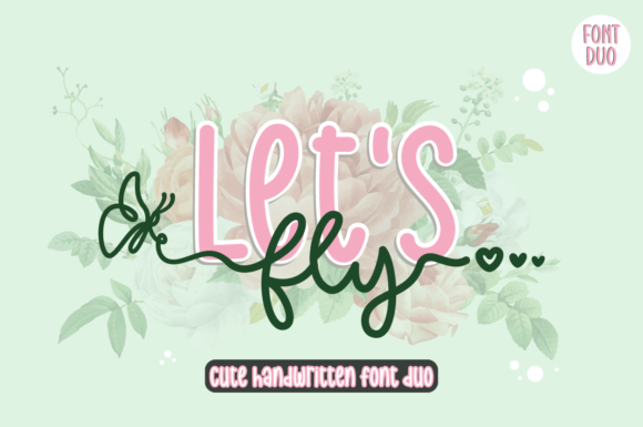 Let's Fly: A Script Amp Font for Creative Projects