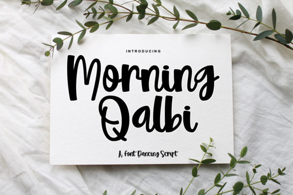 Morning Qalbi: A Script Font with Elegance