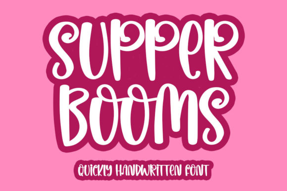 Supper Booms: A Playful Handwritten Font for Creative Branding